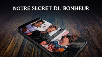 Notre secret du bonheur (2018)