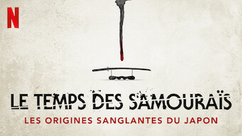 Le Temps des samouraïs : Les origines sanglantes du Japon (2021)