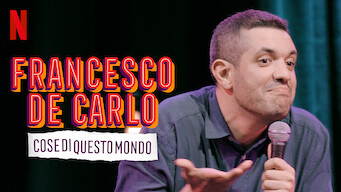 Francesco De Carlo: Cose di Questo Mondo (2019)