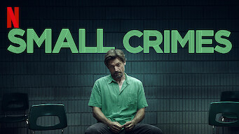 Small Crimes (2017)