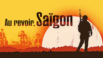 Au revoir, Saïgon (2018)