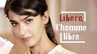 Libero, l'homme libre (2016)