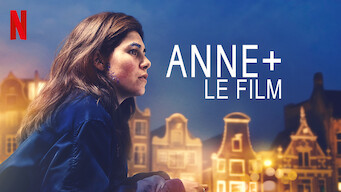 Anne+ : Le film (2021)