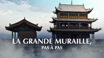 La Grande Muraille, pas à pas (2012)