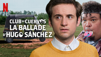 Club de Cuervos présente : La ballade d'Hugo Sánchez (2018)