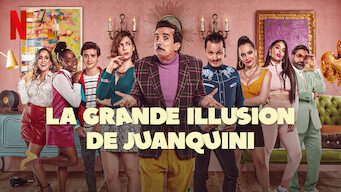 La grande illusion de Juanquini (2021)