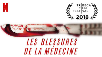 Les blessures de la médecine (2018)