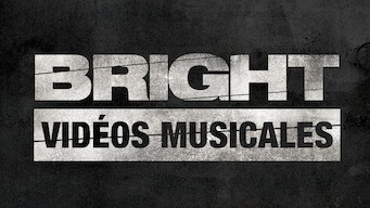 Bright : Vidéos musicales (2017)