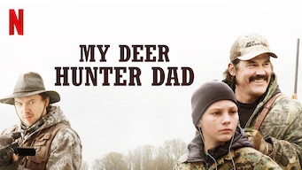 My Deer Hunter Dad (2018)