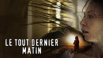 Le Tout Dernier Matin (2016)